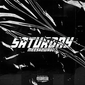 Saturday (Explicit)