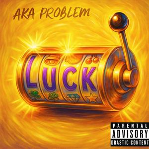 Lucky (Explicit)