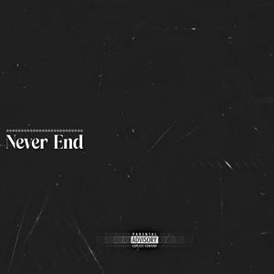 NEVER END (Explicit)