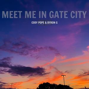 Meet Me in Gate City (Explicit)