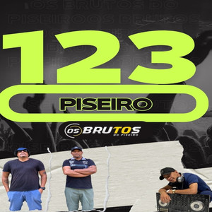 123 Piseiro (Explicit)