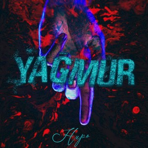 Yağmur (Explicit)