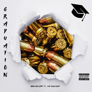 Graduation (feat. Jay Maserati) [Explicit]