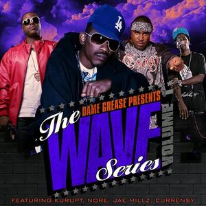 Dame Grease Presents The Wave Series Vol. 1 (Explicit)