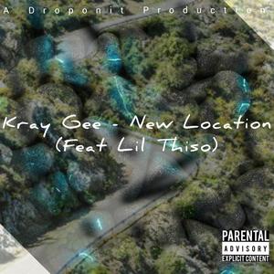 New Location (feat. Lil Thiso) [Explicit]