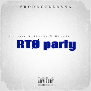 RTØ party (feat. Hitta3x & Blitz3x) [Explicit]