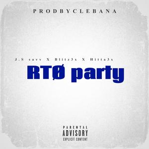 RTØ party (feat. Hitta3x & Blitz3x) (Explicit)