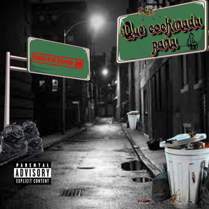 Que cochinada Pana (Explicit)