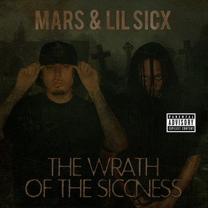 THE Wrath of the Siccness (Explicit)