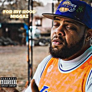 For My Hood Niggaz (feat. Mill Gates, Gipp, Khujo Goodie & Tmo Goodie) (Explicit)