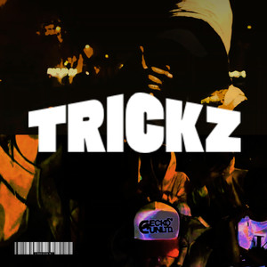 TRICKZ (Explicit)