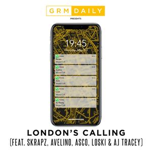 London's Calling (feat. Skrapz, Avelino, Asco, Loski & AJ Tracey) [Explicit]