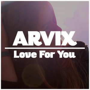 Love for You