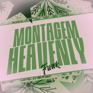 Montagem Heavenly Funk (Explicit)
