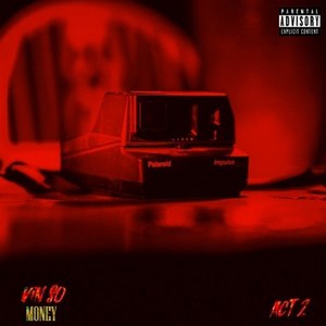 Vin'so- Money (Act 2) [Explicit]