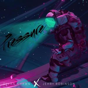 Pressure (feat. Jehry Robinson) [Explicit]