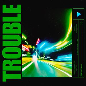 Trouble (Radio Edit)