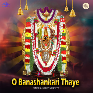 O Banasankari Thaye