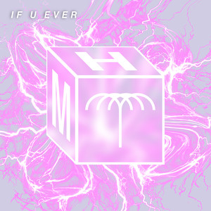 If U Ever