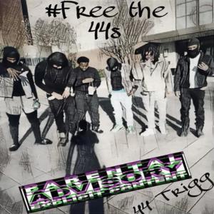 Free the 44s (Explicit)