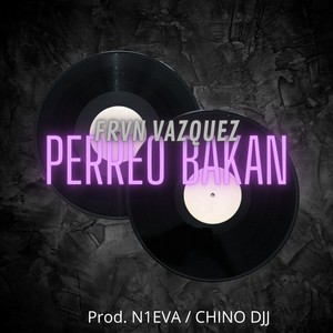 Perreo Bakan (Explicit)