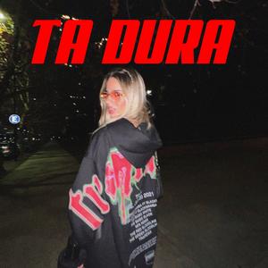 TA DURA (Explicit)