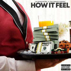 How It Feel (Explicit)