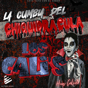 La Cumbia del Chiquidracula