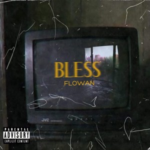 Blessed (Explicit)