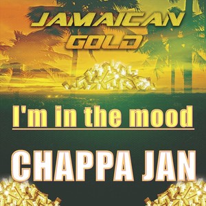 Jamaican Gold "I'm in the Mood"