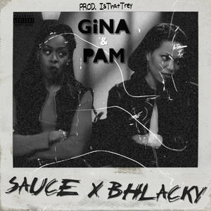 Gina & Pam (feat. Is That Trey) (Explicit)
