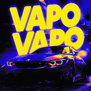 Vapo Vapo (Explicit)