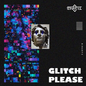 Glitch Please