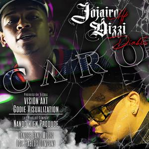 caro (feat. Dizzi diablo) [Explicit]