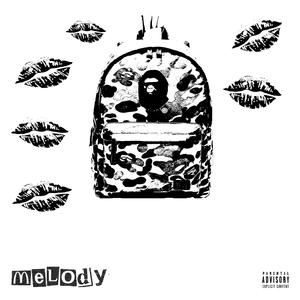 Melody (feat. Weols) (Explicit)