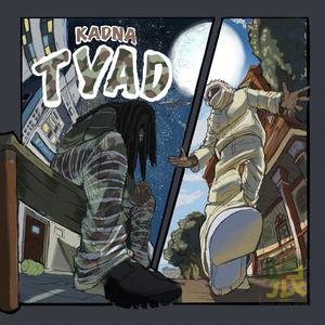 Tyad (Explicit)