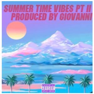 Summer Time Vibes Pt. II (Explicit)