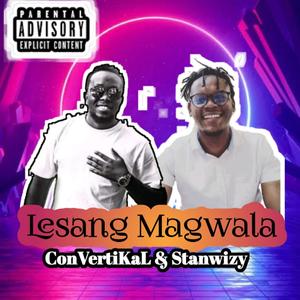 Lesang Magwala (feat. ConVertiKaL)