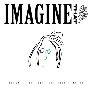 Imagine That (Explicit)