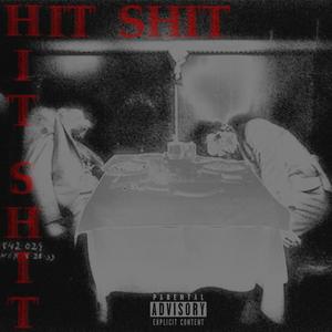 Hit **** (Freestyle) [Explicit]