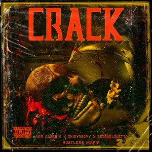 Crack (Explicit)