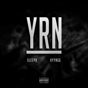 YRN(feat. Kyyngg) (Radio Edit)