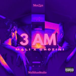 3 AM (Explicit)