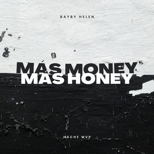 Más Money Más Honey (Explicit)