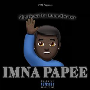 IMNA PAPEE (Explicit)