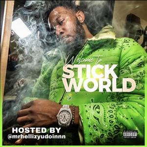 Welcome To Stick World (Explicit)