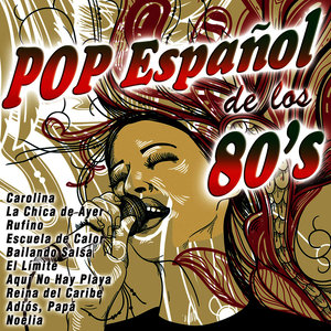 Pop Español de los 80's