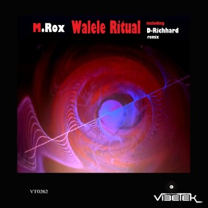 Walele Ritual (D-Richhard remix)
