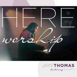 Here Is My Worship (Live)