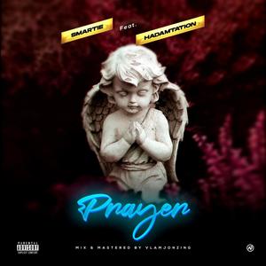 Prayer (feat. Hadamtation) (Explicit)
